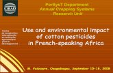 Use and environmental impact of cotton pesticides in ... · PDF fileUse and environmental impact of cotton pesticides ... the American bollworm, ... Africa towards IPM ?