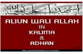 ALI UNWALI ALLAH IN KALIMA ADHAN - UNWALI ALLAH IN KALIMA ADHAN IslamicMobility - XKP Published:2015 ... says in his Glorious Book in Surah Muhammad verse 19: 047.019 YUSUFALI ...