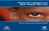National Indigenous Eye Health Surveymspgh.unimelb.edu.au/__data/assets/pdf_file/0004/1984144/niehs... · 4.8 Trachoma Grading ... 10.3.1 WHO simplified trachoma grading classification