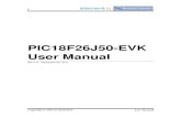 PIC18F26J50-EVK User Manual - Thiha · PDF filePIC18F26J50-EVK User Manual Rev.1.0 ... Starter Kit for Flowcode by element14, ... Windows XP or later with Net Framework v4.0.30319