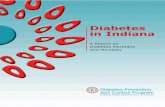 Diabetes in  · PDF file2 Diabetes in Indiana: A Report on Diabetes Morbidity and Mortality Published February 2008 by Indiana State Department of Health State Health Commissioner