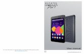 User manual - Alcatel · PDF fileUser manual  . 3 4 ... To charge tablet, connect supplied USB cable and charger to tablet micro USB port and plug into electrical outlet