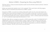 Before LISREL: Preparing the Data using · PDF fileBefore LISREL: Preparing the Data using PRELIS ... spreadsheet like data set, that is called PRELIS system file and ... data file