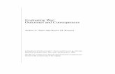 Evaluating War: Outcomes and Consequences - Arthur A · PDF fileEvaluating War: Outcomes and Consequences ... Though war has been studied in a variety of ... tional leaders can force