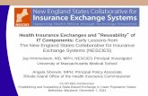 Health Insurance Exchanges and Reusability of IT ... · PDF fileHealth Insurance Exchanges and “Reusability” of IT Components: Early Lessons from The New England States Collaborative