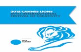 2012 CANNES LIONS 59th INtErNAtIONAL ... - Advertising …brandedcontent.adage.com/pdf/2012_Cannes_Lions_Journal_Presente… · 2012 CANNES LIONS 59th INtErNAtIONAL ... III. Creative