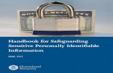 Handbook for Safeguarding Sensitive PII - Homeland · PDF fileHandbook for Safeguarding Sensitive Personally ... Handbook for Safeguarding Sensitive PII . ... complete the mandatory