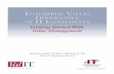 Enterprise Value: Governance of IT Investments ... - · PDF fileITGI has designed and created Enterprise Value: Governance of IT Investments, ... proprietary Results Chain ... of a