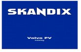 SKANDIX Catalog: Volvo PV -  · PDF fileCable, Park brake 26 Boot, ... Brake Master Cylinder ... Gear ring, Flywheel 124 Valves, Parts Inlet valve 124 Exhaust valve 125