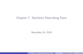 Chapter 7: Statistics Describing Data · PDF fileChapter 7: Statistics Describing Data November 14, 2016 Chapter 7: Statistics Describing Data November 14, 2016 1 / 27