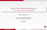 MATH 590: Meshfree Methodsfass/590/notes/Notes590_Ch9.pdfMATH 590: Meshfree Methods “Flat” Limits of Kernel Interpolants ... LYY07, Sch05, Sch08]). For example,if the data sites