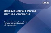 Barclays Capital Financial Services Conference/media/Files/R/RBS-IR/archived... · September 2011. Important information. ... ‘anticipate’, ‘believes’, ‘should’, ‘intend’,