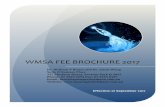 WMSA Fee Brochure v.08 - Lap Surgery  · PDF fileSleeve Gastrectomy, Roux-En Y Gastric Bypass, Mini Gastric Bypass Patients 9. Entry to Patient Social Annual Function 10. Post