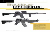 Boutique BLACK RIFLES - HIPERFIRE® BLACK RIFLES PART 2 By Christopher R. Bartocci Boutique Above: In Part 2 of Boutique Black Rifles we will look at two rifles. The first is built