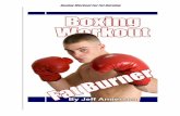 BBBoxing Workout For Fat Burning Boxing Workout For Fat ...musclenerdfitness.com/pdf/BoxingWorkoutProgram.pdf · BBBoxing Workout For Fat BurningBoxing Workout For Fat Burningoxing