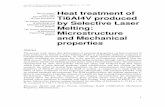 a Lore Thijs Jean-Pierre Kruth Ti6Al4V produced by ... · PDF fileHeat treatment of Ti6Al4V produced by ... The present work shows that optimization of mechanical properties via heat