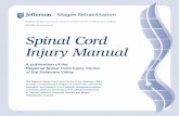 Spinal Cord Injury Manual Cord Injury Manual The Regional Spinal Cord Injury Center of the Delaware Valley provides a comprehensive program of patient care, community education, and