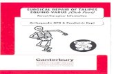 SURGICAL REPAIR OF TALIPES EQUINO-VARUS … REPAIR OF TALIPES EQUINO-VARUS (Club Foot) Parent/Caregiver Information Orthop_aedic- O_PD & Paediatric Dept) Canterbury District Health