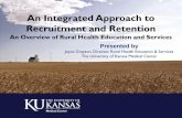 An Integrated Approach to Recruitment and Retention - KUMC - R and R... · An Integrated Approach to Recruitment and Retention ... joining the workforce. ... Opportunity Checklist