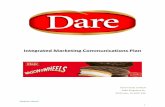 Integrated Marketing Communications Plan - … Marketing Communications Plan Dare Foods Limited 2481 Kingsway Dr. Kitchener, On N2C 1A6 ... Peanut/nut free symbol is associated with