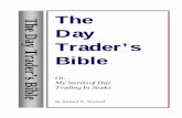 The Day Trader’s Bible - Wyckoff SMIwyckoffsmi.com/wp-content/uploads/2016/01/Day-Traders-Bible-My... · Richard D. Wyckoff The Day Trader’s Bible Or ... Richard D. Wyckoff If