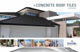 CONCRETE ROOF TILES - · PDF fileCONCRETE ROOF TILES QUEENSLAND ... Through understated simplicity the Prestige captures the eye and the imagination, ... Considering the critical role