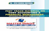 Fast Track Material_36e.pdfCosting Profit & Loss Account . Cost Ledger ... whereby cost and financial accounts are ... Credited P/L A/c or Deduct from the total cost of main