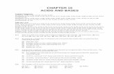 CHAPTER 15 ACIDS AND BASES - Suffolk County  · PDF fileCHAPTER 15 ACIDS AND BASES Problem Categories Biological: ... base, (c) acid, (d) ... 15.16 [OH −] = 0.62 M 14 w 1