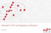 Bluetooth , Wi-Fi and Regulatory Certifications - Silicon Wi-Fi and Regulatory Certifications ... Certification Process Overview R adio device Bluetooth qualiFD tion Radio ... (speakers)