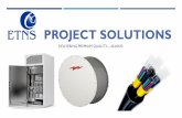PROJECT SOLUTIONSetnsprojects.com/wp-content/uploads/2015/04/ETNS-Projects_Profile...A LEADING NETWORK SOLUTIONS PROVIDER ... Huawei, ZTE and Emerson. SERVICES ... ETNS has over time
