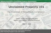 Unclaimed Property 101 · PDF fileNew Jersey (1965): ... Credit Balances • Rebates • Un-exchanged shares • Unpaid dividends • Underlying stock •Un-cashed payroll checks