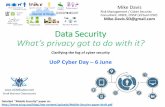 Data Security What’s privacy got to do with it? - · PDF fileData Security What’s privacy got to do with it? ... LBS = Location Based Services, IPS, Beaconing, ... DCA decouples
