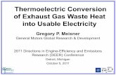 Thermoelectric Conversion of Exhaust Gas Waste …energy.gov/sites/prod/files/2014/03/f8/deer11_meisner.pdfThermoelectric Conversion of Exhaust Gas Waste Heat ... • Document efficiency