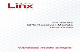 F4 Series GPS Receiver Module Data Guide - Linx · PDF file– –1 Description The F4 Series GPS receiver module is a self-contained high-performance GPS receiver. Based on the SiRFstar