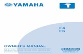 · PDF fileF4 F6 OWNER’S MANUAL LIT-18626-08-90 6BV-F8199-11 U.S.A.Edition Read this manual carefully before operating this outboard motor. DIC183. ZMU01690