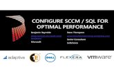 CONFIGURE SCCM/ SQL FOR OPTIMAL PERFORMANCEschd.ws/hosted_files/mms2017/4e/MMS2017 SCCM SQL Optimal... · CONFIGURE SCCM/ SQL FOR OPTIMAL PERFORMANCE Benjamin Reynolds blogs.technet.microsoft.com