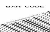 BAR CODE - Adafruit Industries · PDF filewith variety of bar code types, reading devices, and ... Remove the scanner from its packing and check it for damage. If the scanner was defected