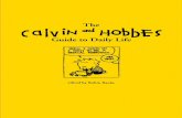 The Calvin & Hobbes Guide to Daily Life - moinkmoink.net/projects/c+h_guide/calvin-and-hobbes.0150.pdf · 4 I grew up reading Calvin & Hobbes. As a kid, I thought it was the best