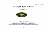 Army Public Affairs Handbook - Public Intelligence · PDF fileArmy Public Affairs Handbook Version 1.0 ... Why should your unit talk to media? ... Below are some suggestions on why