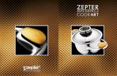ZEPTER COOKWARE NEW Z-LINE CATALOG of 2-3 meals on a single hob, always at lower temperatures, thus preserving the food’s nutritional values. ... art cannot become manifest, ...