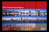 2016 Florida Retail · PDF file2016 Florida Retail Report. Table of Contents Leading Trends 8 trends impacting retail’s future in Florida ... experience for the greater Miami market