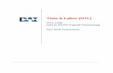 Time & Labor (OTL) - dodea.edu and Labor (OTL) Defense Agencies Initiative 27 R12_WI_OTL_CSR_DAI_to_DCPS_Payroll_ProcessingFEB2015 ii Document Control …