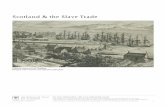 Scotland & the Slave Trade - National Trust for Scotland and the SlaveTrade.pdf · Scotland & the Slave Trade This resource pack has been created for teachers and youth leaders. It