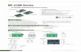 NE-4100 Series - MOXA Series 10/100 Mbps embedded serial device servers Moxa’s NE-4100 embedded device servers are designed for manufacturers who want to add sophisticated network