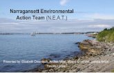 Narragansett Environmental Action Team (N.E.A.T.) · PDF fileMission Statement: The Narragansett Bay ... Covers 147 square miles in Rhode Island and parts of ... P.4 Pollutants Pharmaceuticals,
