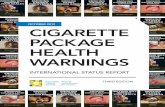 OCTOBER 2012 CIGARETTE PACKAGE HEALTH · PDF fileAustralia has also implemented plain packaging to prohibit tobacco company colours, ... Australian plain packages ... Cigarette Package