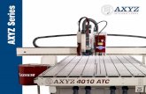 AXYZ Series - Woodworking · PDF fileThe standard AXYZ Series machine can be specified in thousands of different ... Combined with an HSD quick release spindle, ... Heavy-Duty Steel