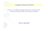 H. D. Language assessment: Principles classroom New …files.sabrikoc.webnode.com/200000180-3deba3ee85/... · Language assessment: Principles and ... • a writing prompt with a scoring
