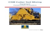 CSM Cutter Soil Mixing - BAUER Foundation Corp. · PDF fileCSM Cutter Soil Mixing Equipment Construction Procedure PRODUCT INFORMATION 49e . ... NIPPON SHARYO BG 28 Panel depth 35