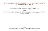 Scheme and Syllabus B. Tech. Civil Engineering (CE) · PDF fileB. Tech. Civil Engineering (CE) ... Environmental/ Irrigation Engineering . BTCE- 814 ... transform of unit step function,